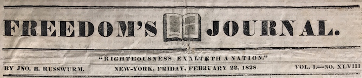 newspaper masthead from the 1828 issue of the Freedom's Journal.