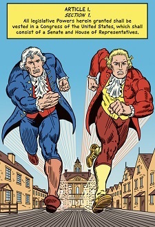 Article one section one of the constitution and two men drawn like comic book superheroes running through a colonial town.